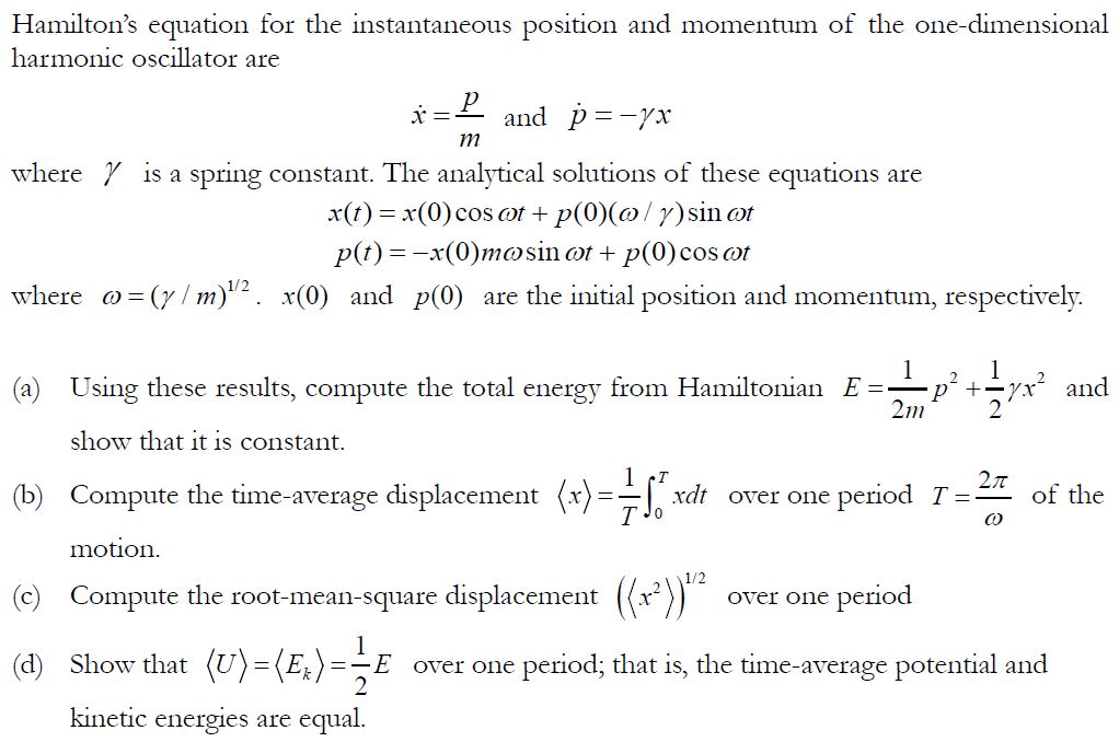 Solved Hamilton's equation for the instantaneous position | Chegg.com