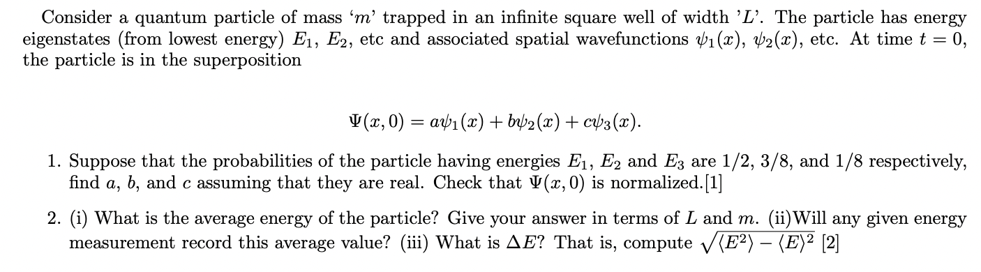 Solved Consider a quantum particle of mass ' m ' trapped in | Chegg.com