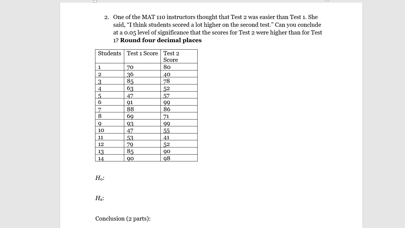 Solved 2. One of the MAT 110 instructors thought that Test 2 | Chegg.com