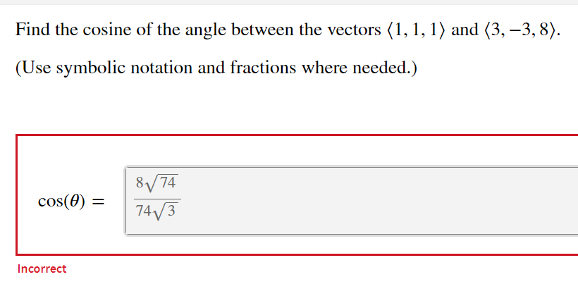 Solved Find the cosine of the angle between the vectors | Chegg.com