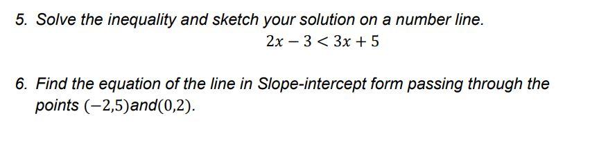 Solved 5. Solve the inequality and sketch your solution on a | Chegg.com