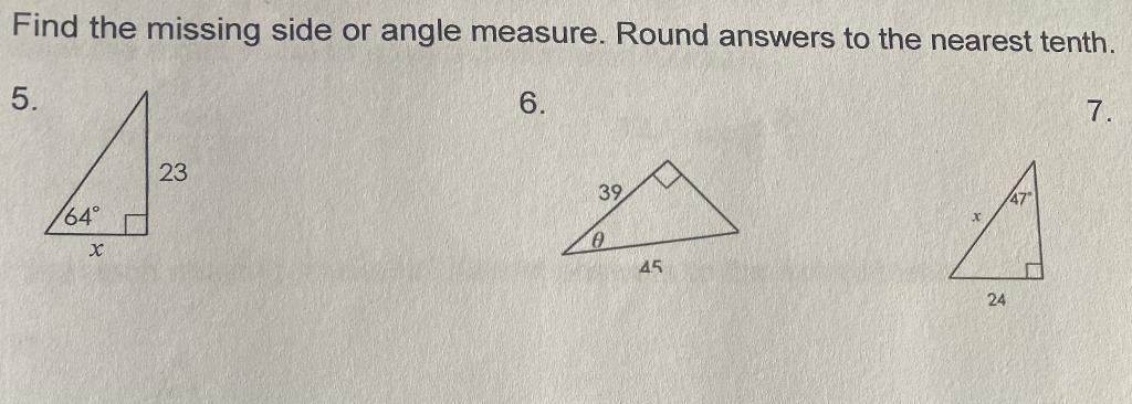 Solved Find the missing side or angle measure. Round answers | Chegg.com