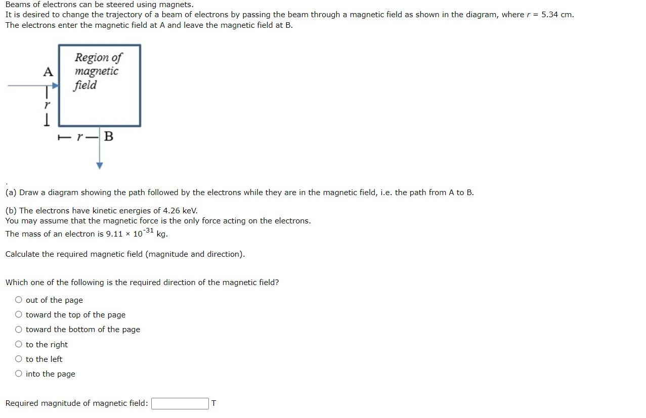 Solved Beams of electrons can be steered using It