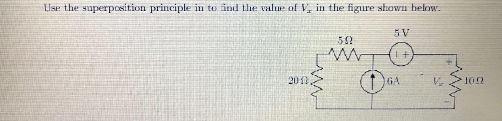 Solved Use the superposition principle in to find the value | Chegg.com