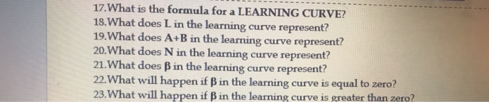 Solved 17 What Is The Formula For A LEARNING CURVE 18 Wh Chegg