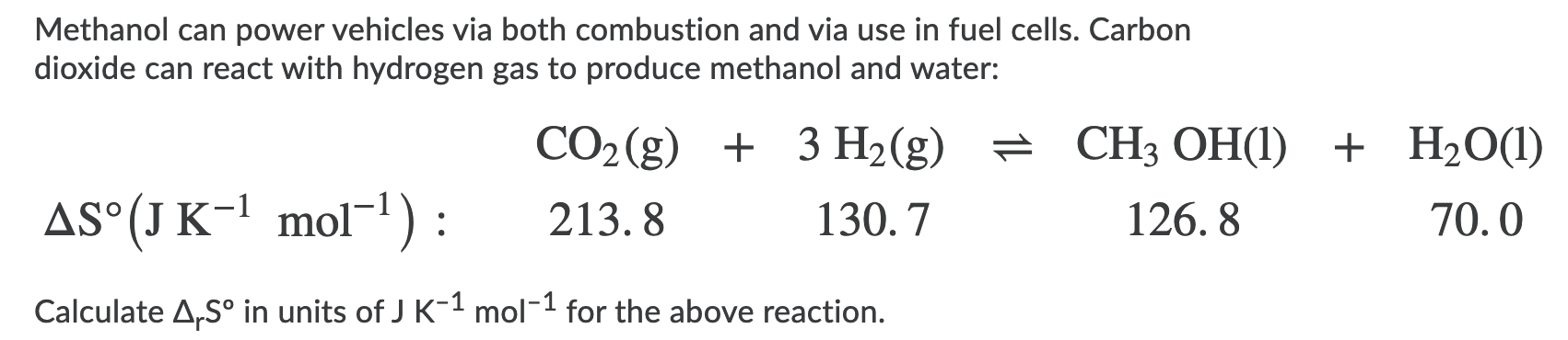 Solved Methanol can power vehicles via both combustion and | Chegg.com