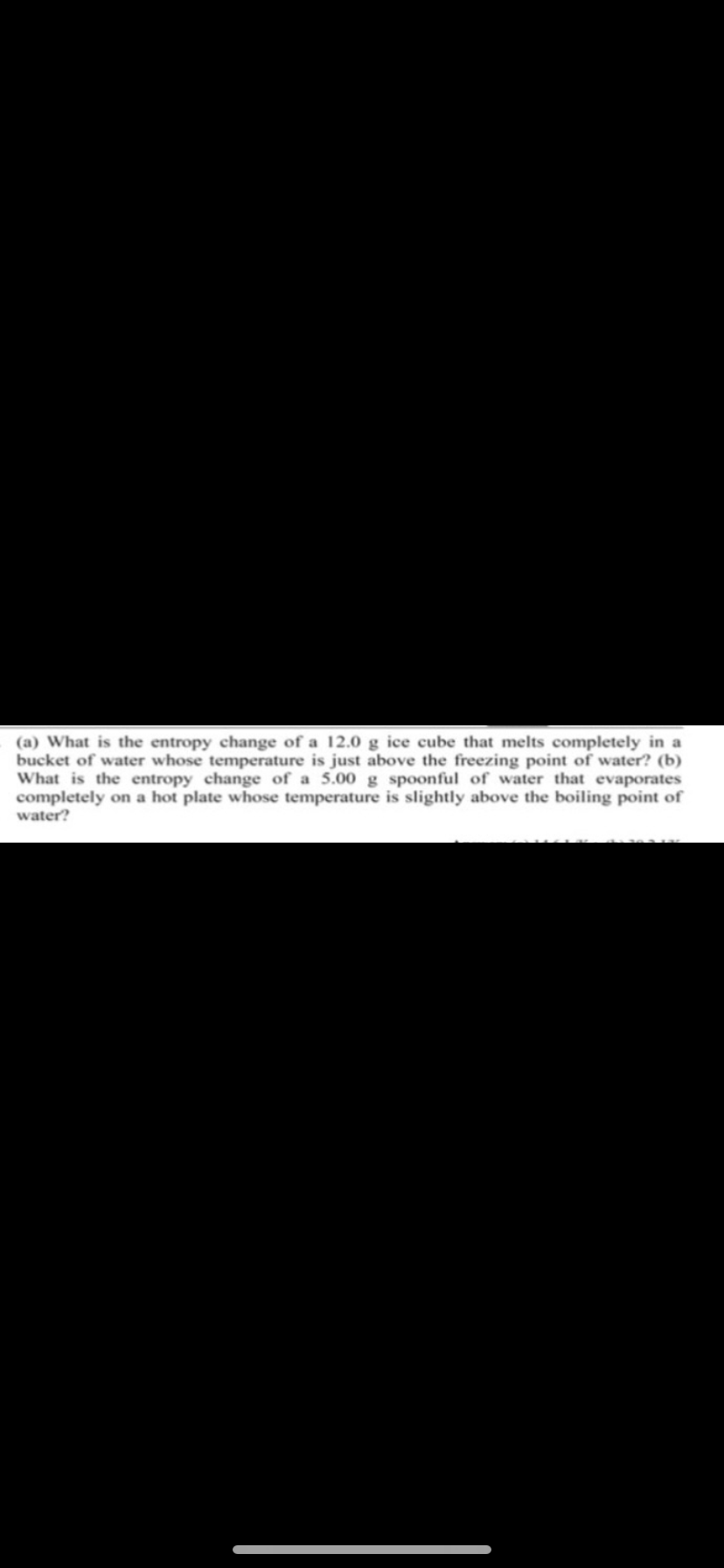 Solved (a) What Is The Entropy Change Of A 12.0 G Ice Cube 