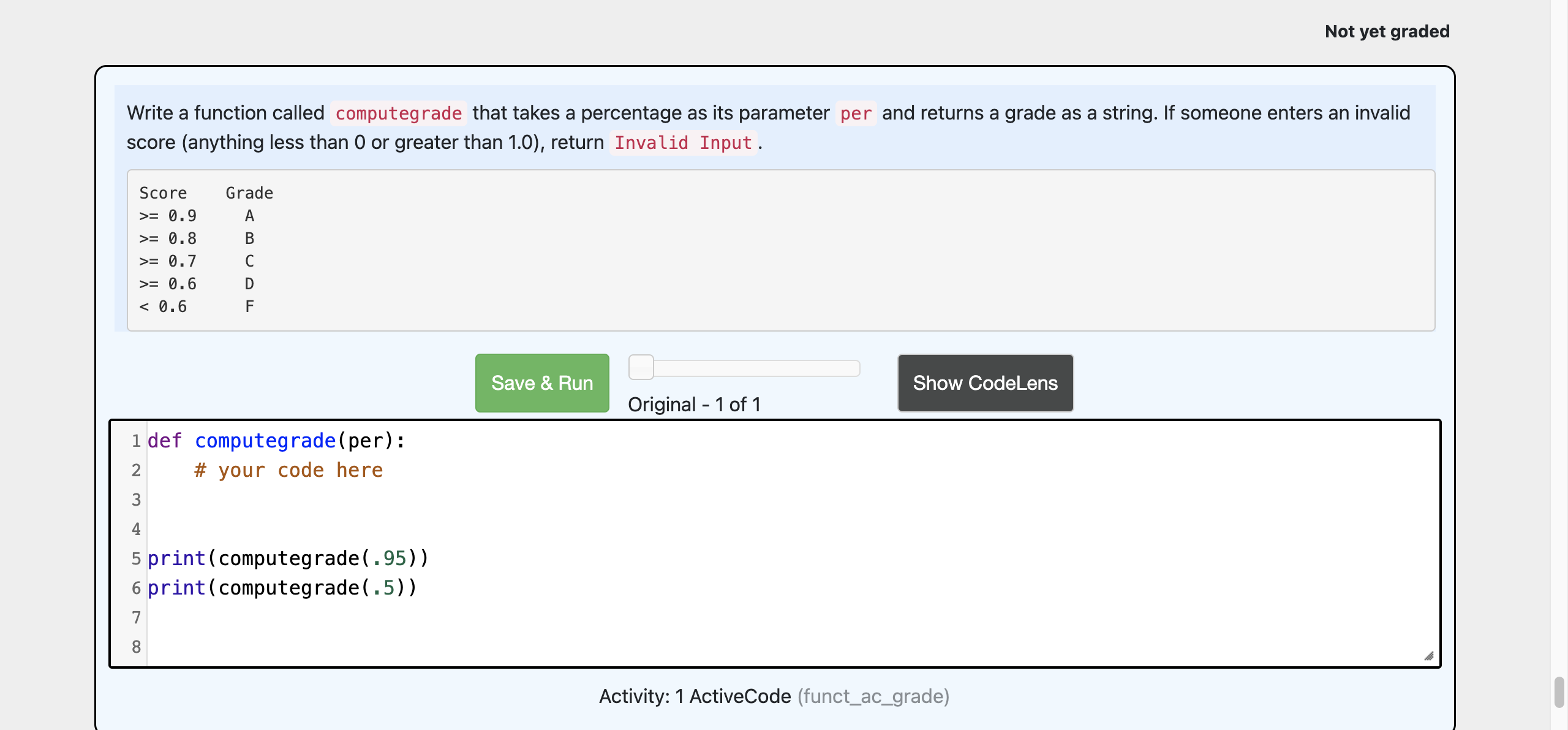 Solved Write a function called computegrade that takes a | Chegg.com