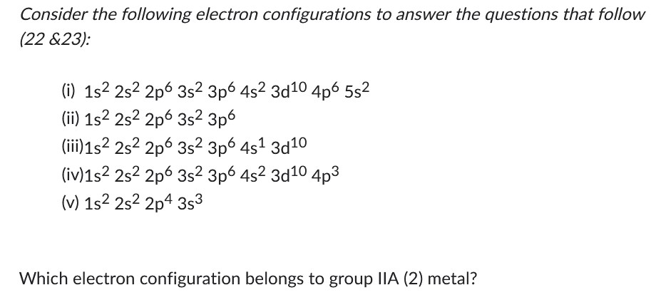 Solved Consider The Following Electron Configurations To | Chegg.com