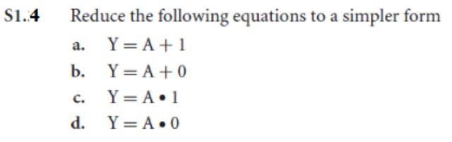 Solved $1.4 a. Reduce the following equations to a simpler | Chegg.com