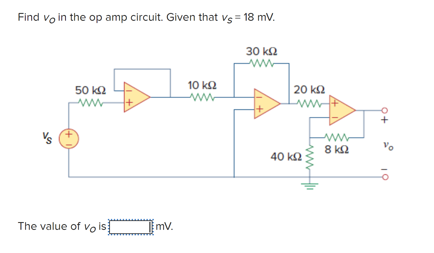 Solved Find Vo In The Op Circuit Given That Vs Mv Chegg Com