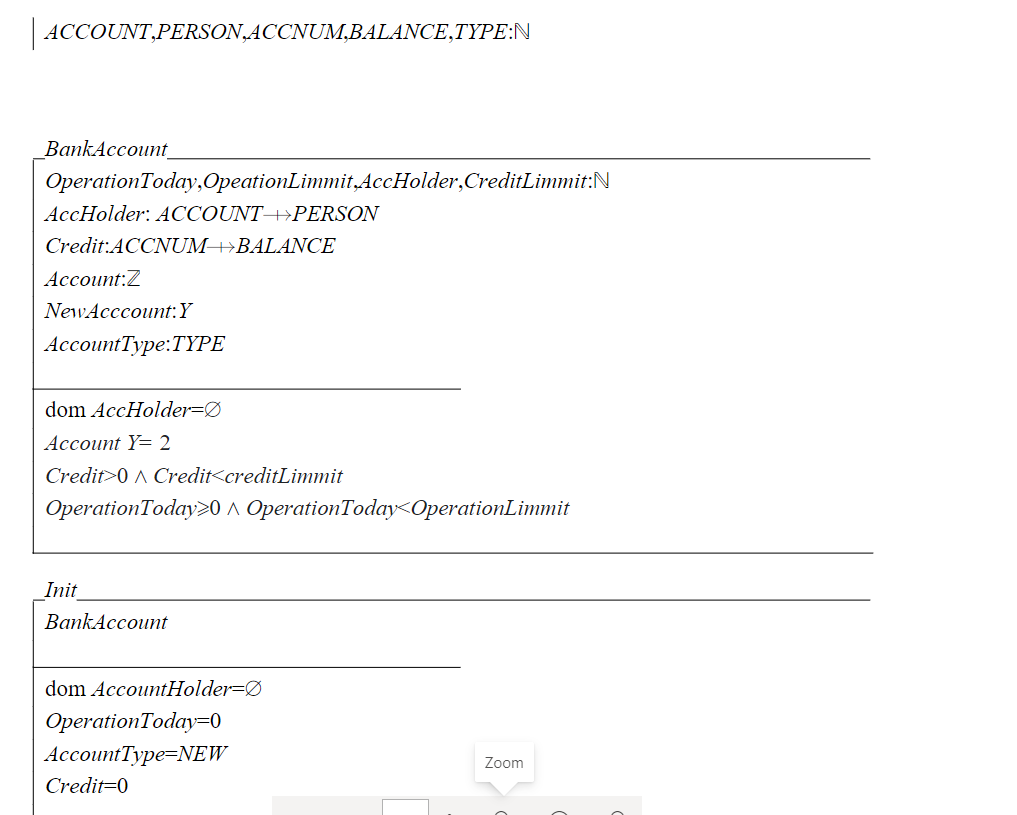 Consider the Z specification for bank account system