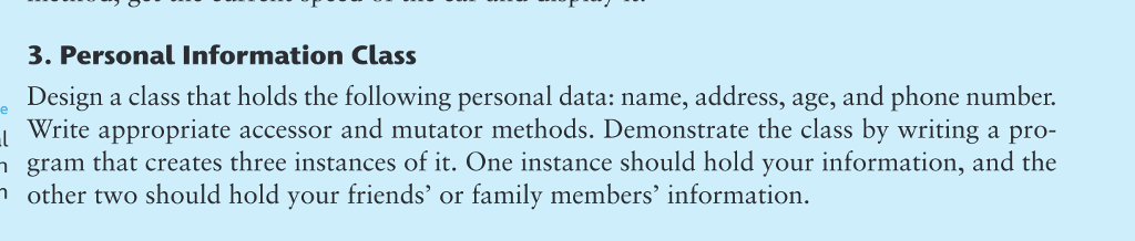 Solved 3. Personal Information Class Design a class that | Chegg.com