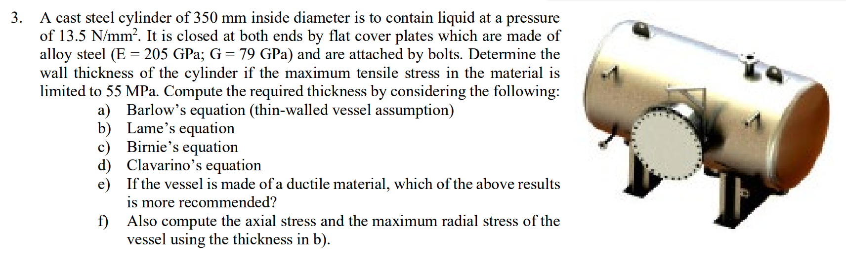 Solved 3. A cast steel cylinder of 350 mm inside diameter is | Chegg.com