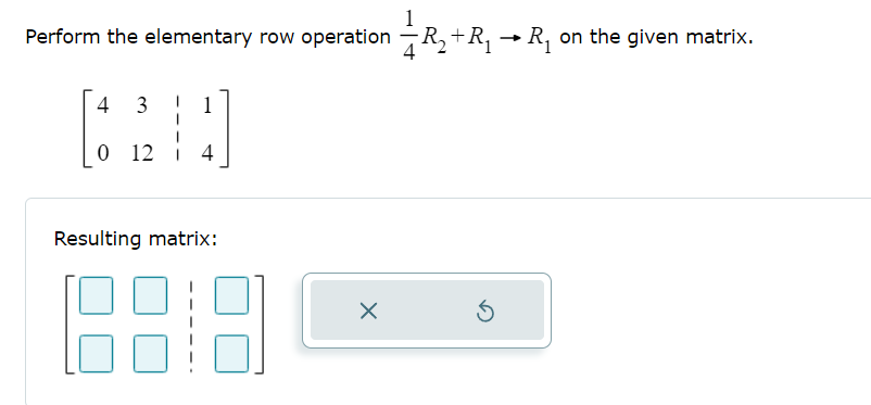 Solved Perform the elementary row operation R R R on the