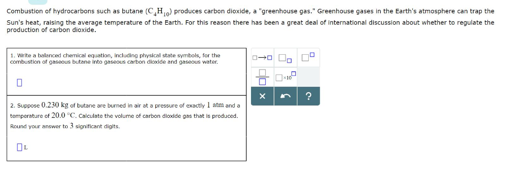 Solved Combustion of hydrocarbons such as butane (C4H10) | Chegg.com