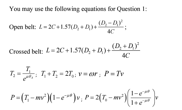 Solved Question 1: Belt Drives Analysis P = 608 Two | Chegg.com