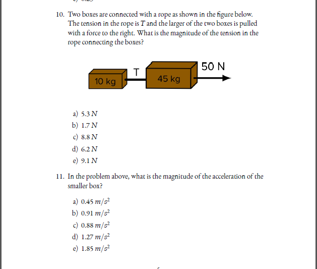 Solved 10. Two boxes are connected with a rope as shown in