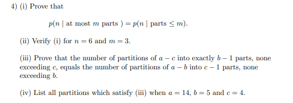 Solved (i) ﻿Prove Thatp(n| At ﻿most M ﻿parts )=p(n| ﻿parts | Chegg.com