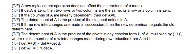 Solved T F An n n determinant is defined by determinants Chegg