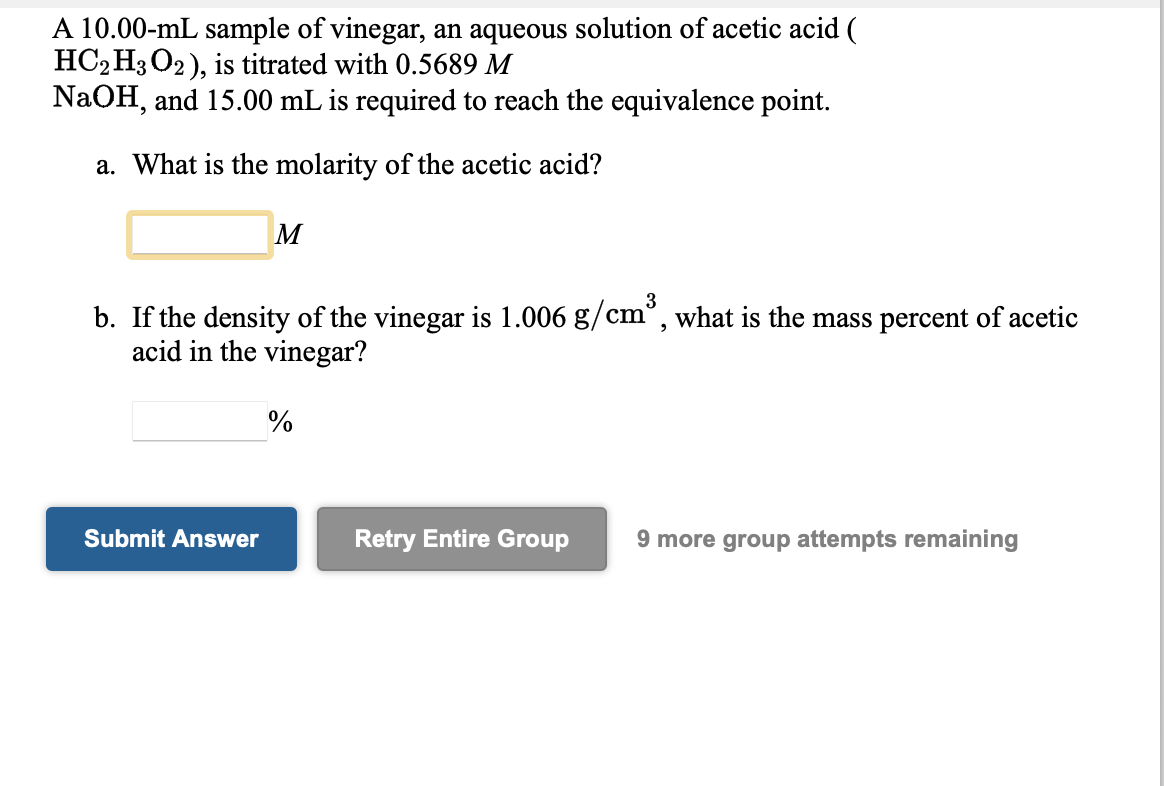 Solved A 10.00mL sample of vinegar, an aqueous solution of