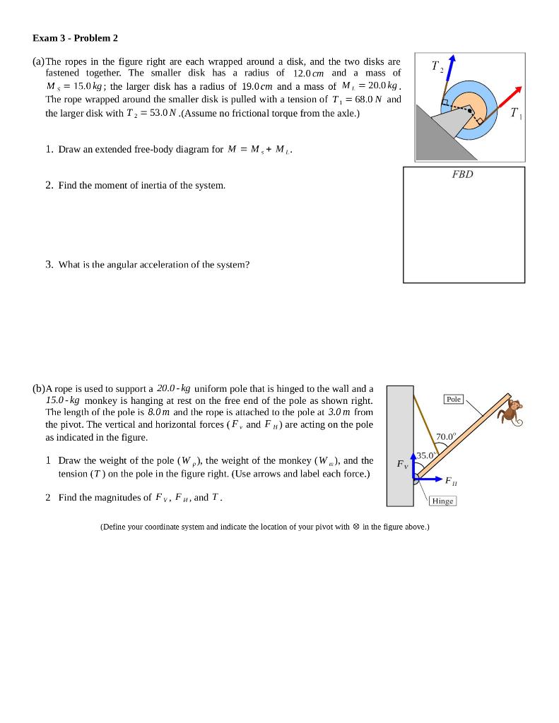 Solved Exam 3 - Problem 2 T (a) The ropes in the figure | Chegg.com