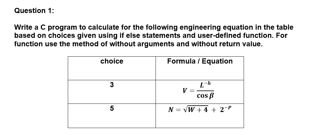 Solved Question 1: Write a C program to calculate for the | Chegg.com