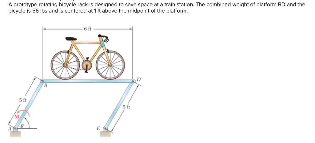 Rotating Bike Rack Solved A prototype rotating bicycle rack is designed to save | Chegg.com