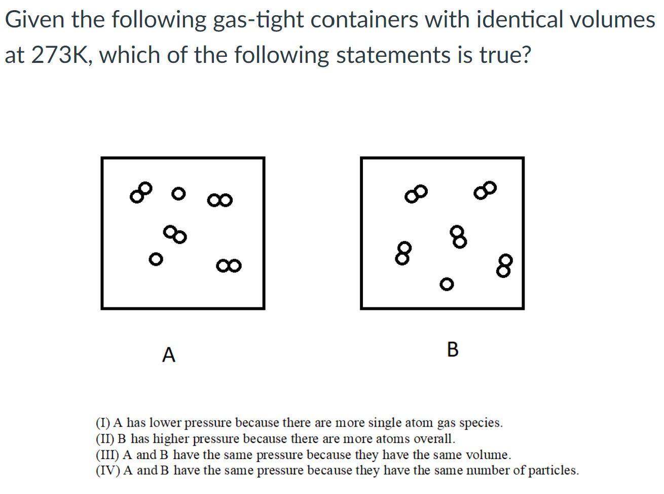 Solved Given the following gas-tight containers with | Chegg.com