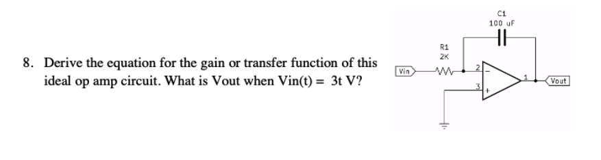 Solved C1 100 UF HI 8. Derive the equation for the gain or | Chegg.com