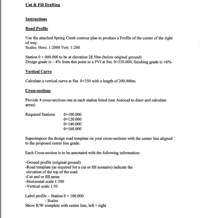 Cut&Fill Drafting Instructions Road Profile Use the | Chegg.com