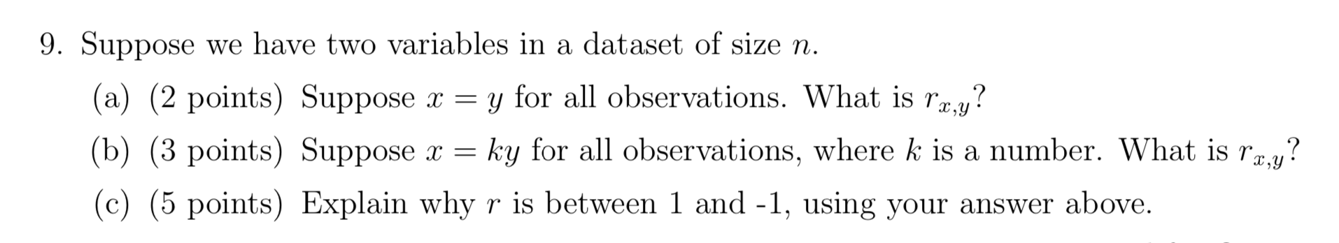 Solved 9 Suppose We Have Two Variables In A Dataset Of Size 9593