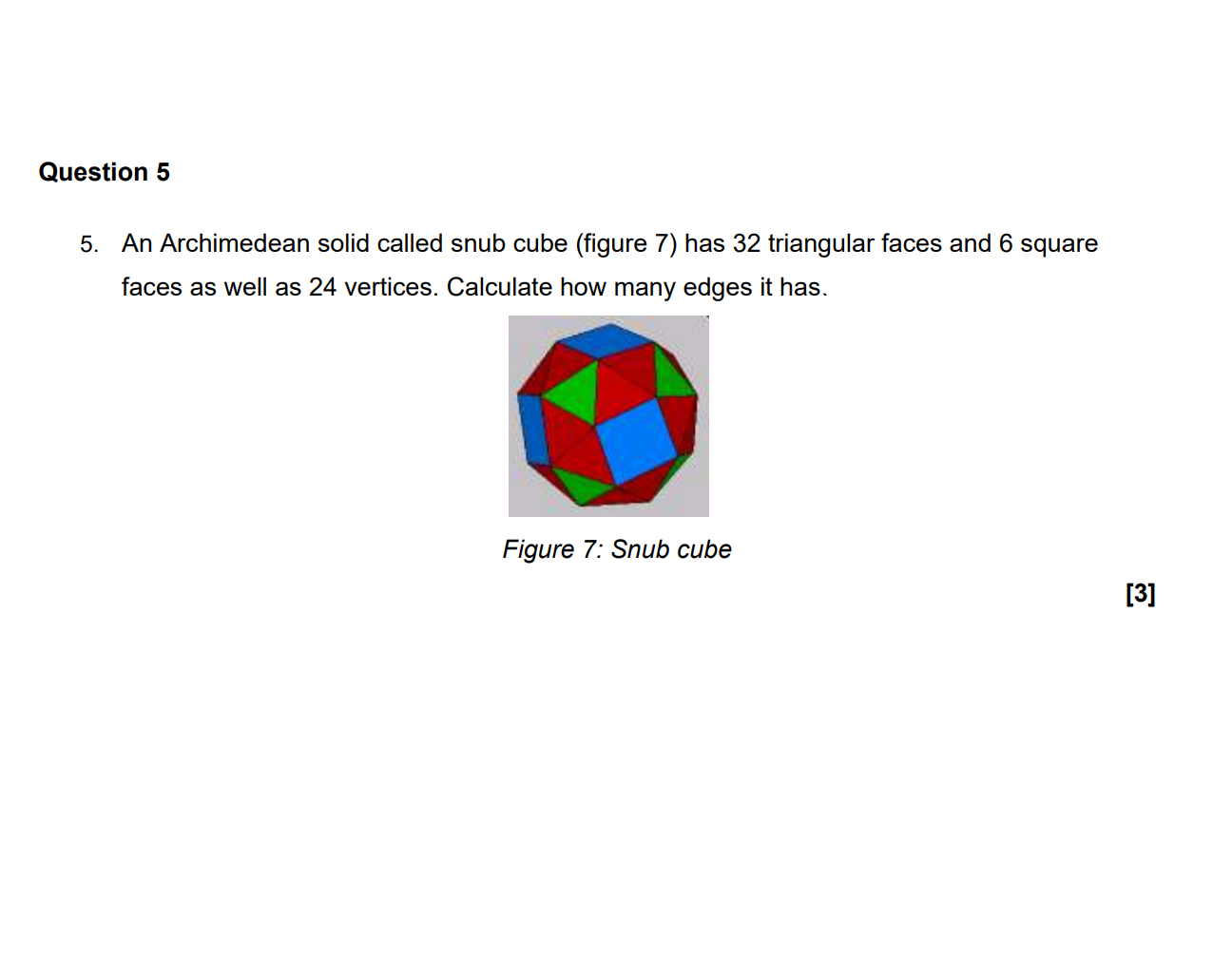 Solved Question 5 5. An Archimedean solid called snub cube | Chegg.com