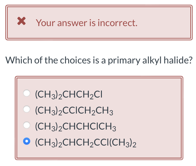 Solved Which Of The Choices Is A Primary Alkyl Halide? | Chegg.com