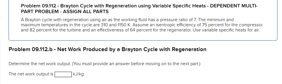 Solved Problem 09.112 - Brayton Cycle With Regeneration | Chegg.com