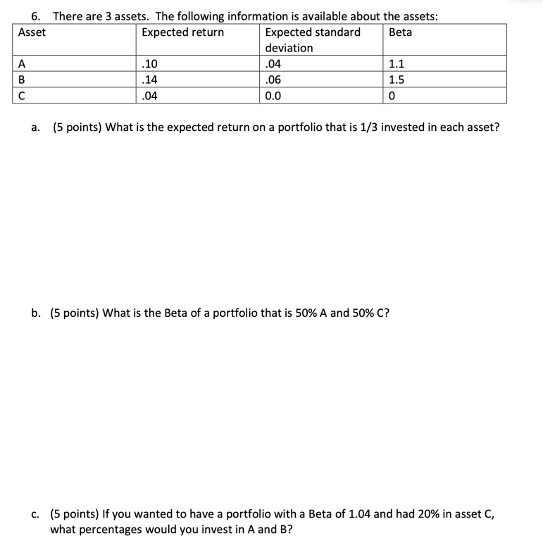 Solved 6. There are 3 assets. The following information is | Chegg.com