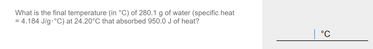 Solved What Is The Final Temperature (in °C) Of 280.1 G Of | Chegg.com