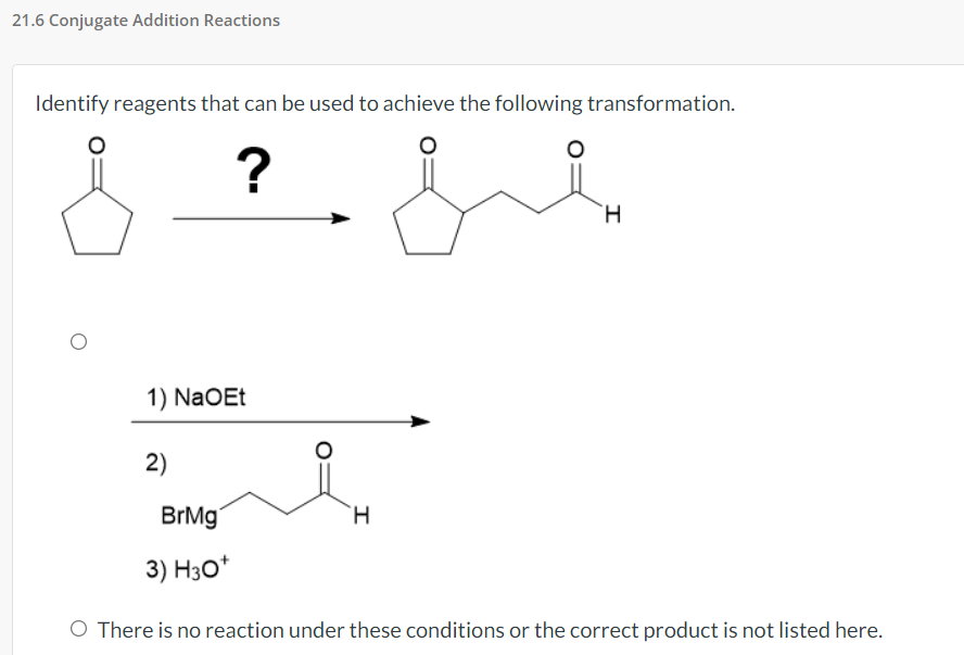 Solved 21.6 Conjugate Addition Reactions Identify reagents