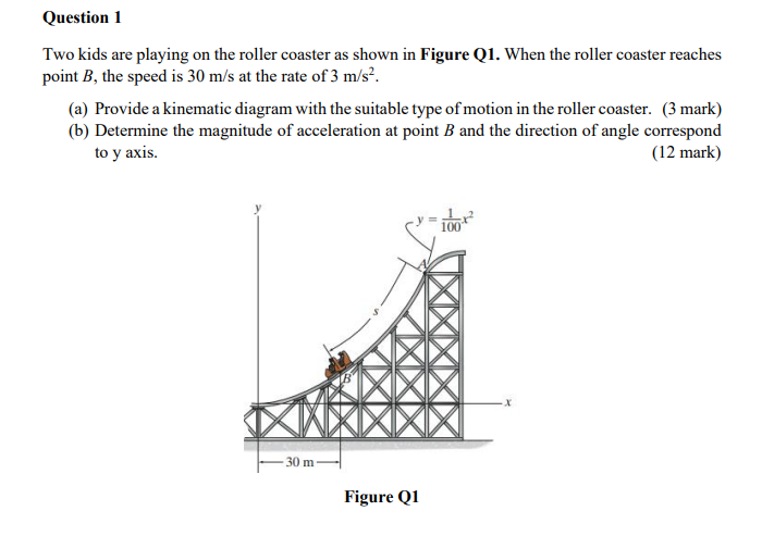 Solved Question 1 Two kids are playing on the roller coaster | Chegg.com