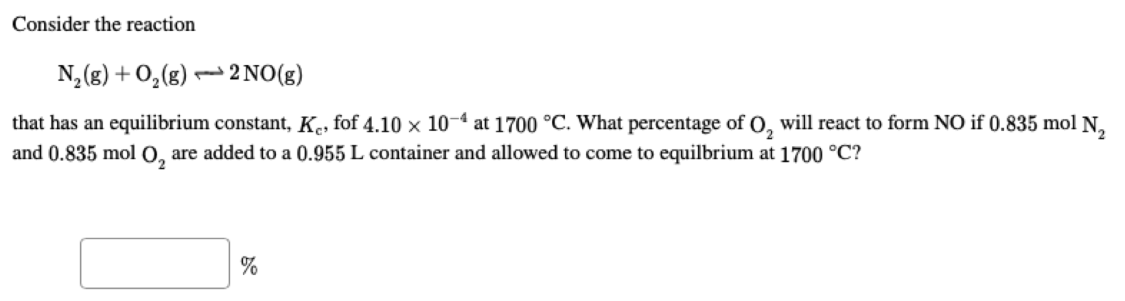 Solved Consider The Reaction N2 G O2 G 2 No G That Chegg Solved Consider The Reaction N2 G O2 G 2 No G That Chegg