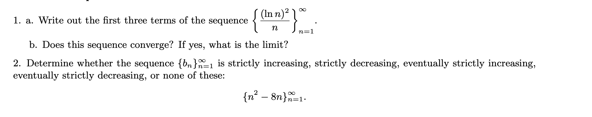 Solved 1. a. Write out the first three terms of the sequence | Chegg.com