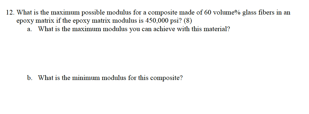 Solved 12. What is the maximum possible modulus for a | Chegg.com