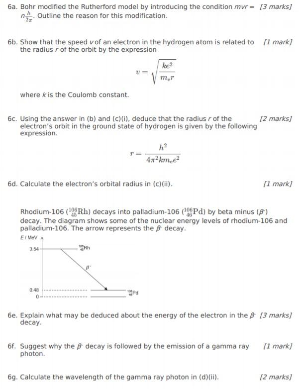 Solved 6a. Bohr modified the Rutherford model by introducing | Chegg.com