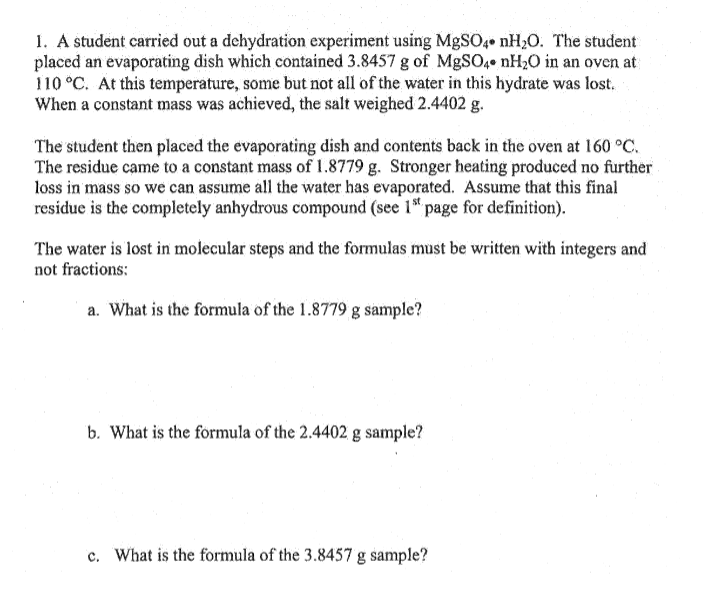 Solved 1. A student carried out a dehydration experiment | Chegg.com