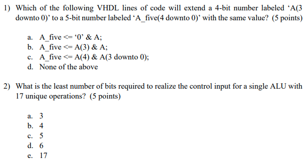 Solved 1) Which of the following VHDL lines of code will | Chegg.com