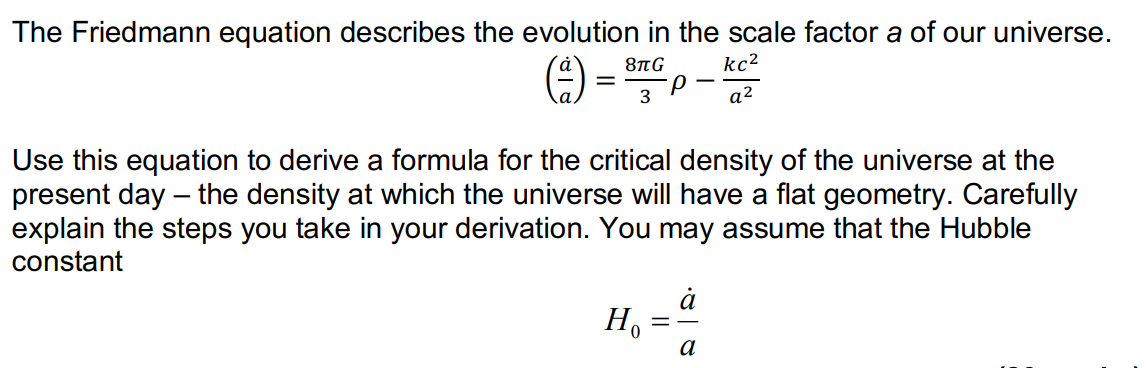 Solved The Friedmann Equation Describes The Evolution In The | Chegg.com