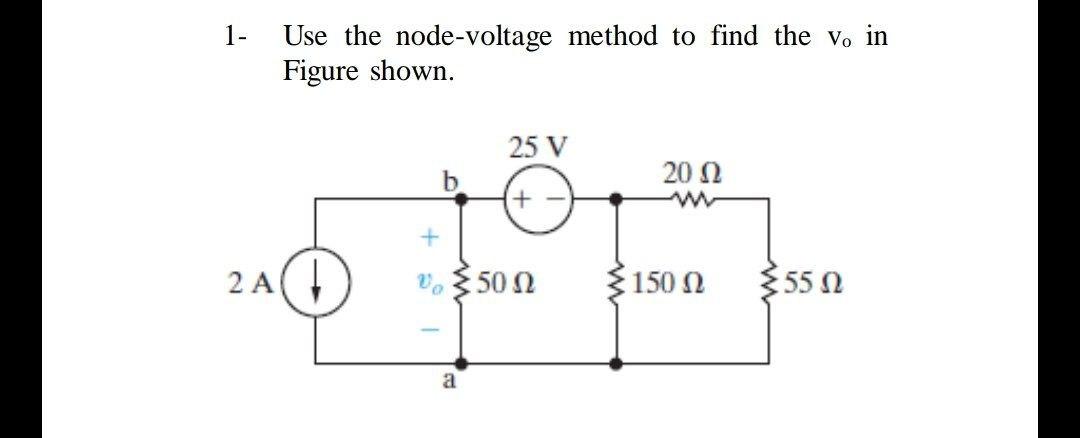 Solved 1- Use The Node-voltage Method To Find The V, In | Chegg.com