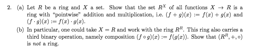 Solved 2. (a) Let R be a ring and X a set. Show that the set | Chegg.com