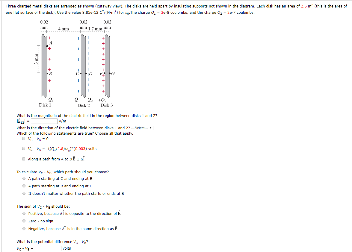 Solved Three Charged Metal Disks Are Arranged As Shown | Chegg.com ...