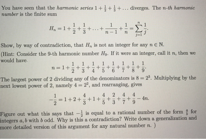 Solved You have seen that the harmonic series 1 + 1/2 + 1/3